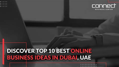 Know About Best Online Business Ideas In Dubai UAE Guide 2024