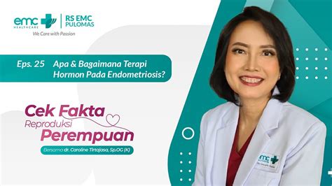 Apa Bagaimana Terapi Hormon Pada Endometriosis Youtube