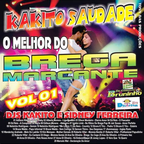 Cd As Melhores Do Brega Marcante Vol Kakito Saudade