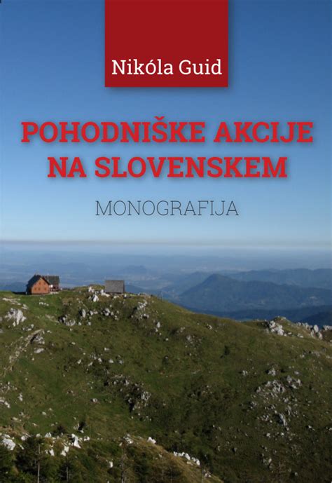 Izdali smo knjigo Pohodniške akcije na Slovenskem avtorja Nikole Guida