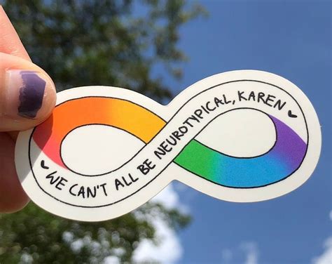 We Can T All Be Neurotypical Karen Sticker Neurodiversity Pride Sticker Etsy