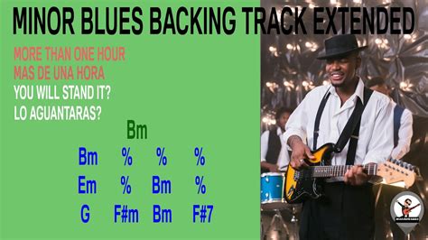 Minor Blues Backing Track 2 Extended Bm Standard More Than One Hour Youtube