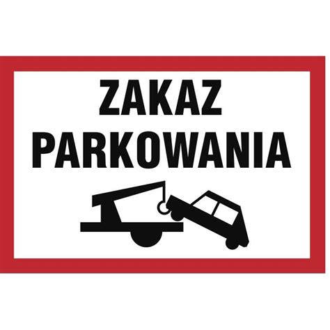 Znak Zakaz Parkowania Hjrg