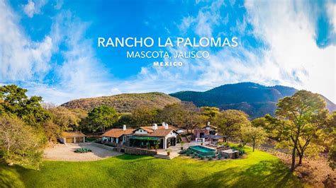 Rancho Las Palomas Mascota Jalisco Mexico Youtube