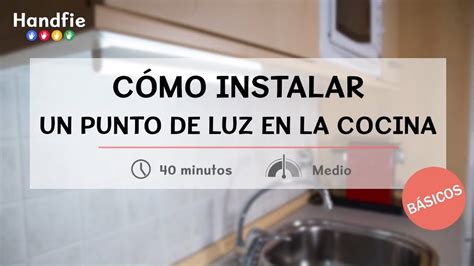 C Mo Instalar Un Punto De Luz Led En La Cocina Handfie Diy Youtube