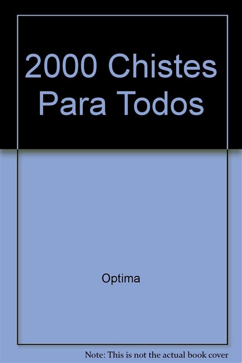 2000 Chistes Para Todos Optima Editores 9788495300126 Amazon Books