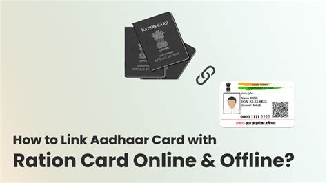 How To Link Aadhaar Card With Ration Card Online And Offline