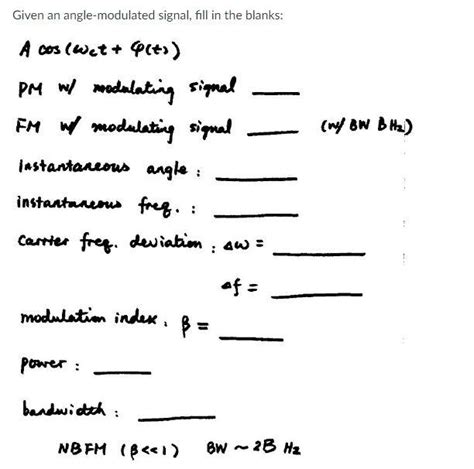 Solved Given An Angle Modulated Signal Fill In The Blanks Chegg