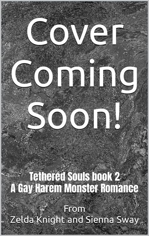 Tethered Desire Gay Harem Monster Romance Tethered Souls Book