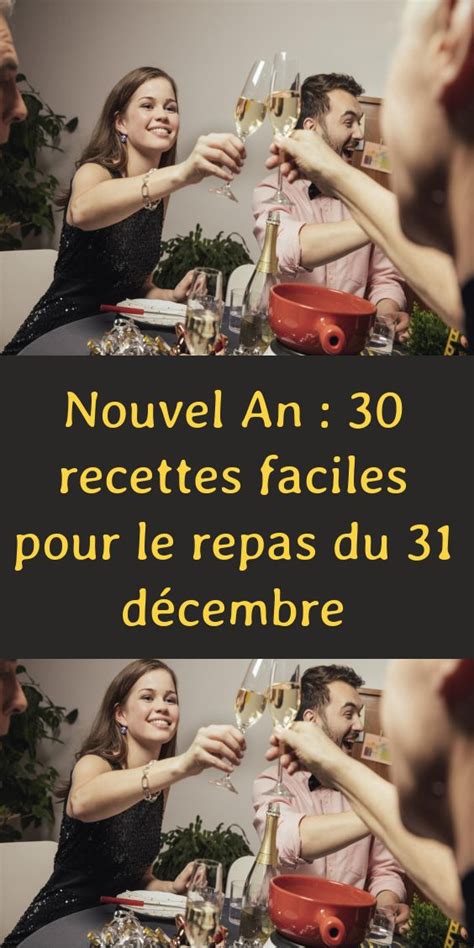 Voici 30 recettes faciles à faire pour Noël et le Nouvel An Idee