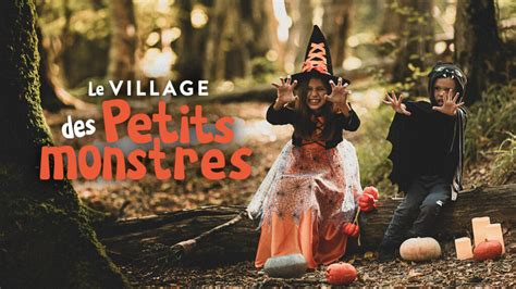 Le Village des petits monstres une nouvelle aventure enchantée