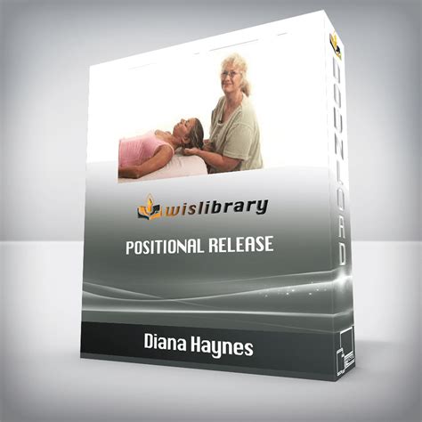 Diana Haynes Positional Release Wisdom Library