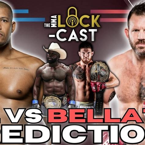 Stream Episode PFL Vs Bellator Champs Breakdown Predictions The