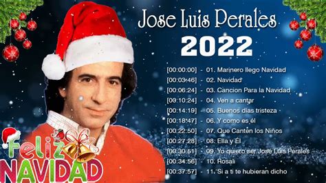 Jos Luis Peralesl Feliz Navidad Sus Mejores Canciones