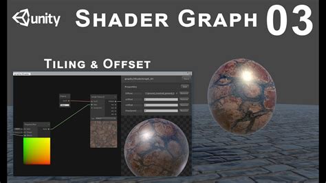 Unity 2018 Shader Graph Editor Tutorial 03 Tiling Offset YouTube