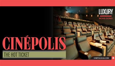 Cinepolis Luxury Cinemas - The Local Dish Magazine