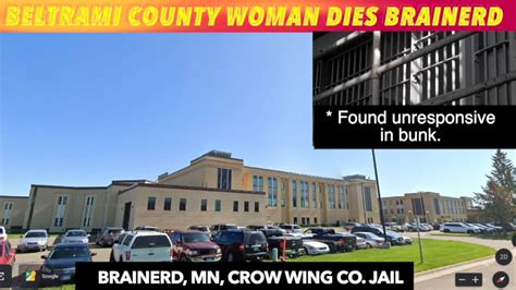 Update Beltrami County Woman Who Died In Brainerd Jail Identified