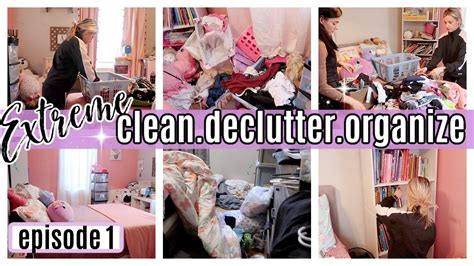 New Extreme Clean Declutter Organize Episode 1 Clean With Me