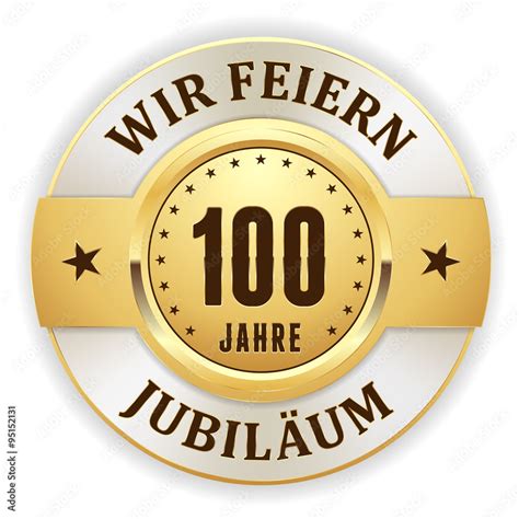 Goldener 100 Jahre Jubiläum Siegel Stock Vektorgrafik Adobe Stock