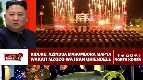 KIDUKU AZINDUA MAKOMBORA MAPYA WAKATI HUU MZOZO WA IRAN ISRAEL