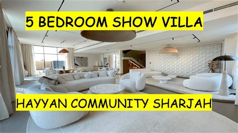 5 Bedroom Show Villa At Hayyan Community Sharjah YouTube