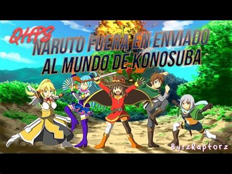 La Aventuta De Un Shinobi Qhps Naruto Fuera En Enviado Al Mundo