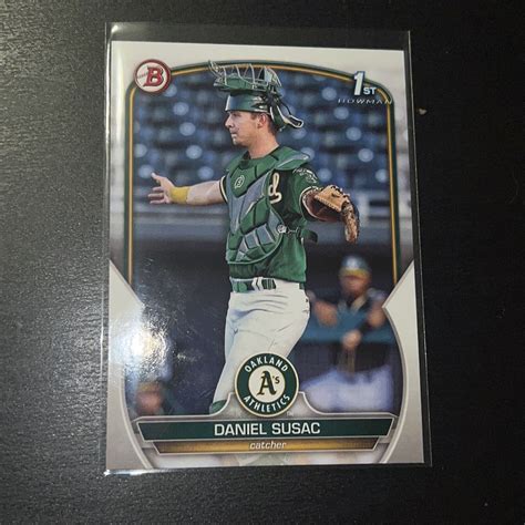 2023 Bowman Baseball DANIEL SUSAC Athletics RC 1st BP 5 EBay