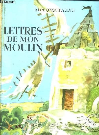 Lettres De Mon Moulin Von Daudet Alphonse Bon Couverture Rigide