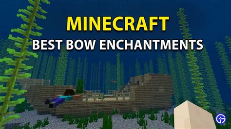 Minecraft Best Bow Enchantments To Use 2021 - Gamer Tweak