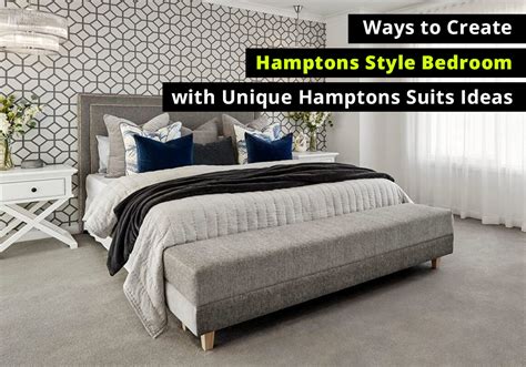 Modern Hamptons Style Bedroom Ideas - Hamptons Style Suites