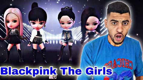 ردة فعل على أغنية بلاك بينك😍 Blackpink The Girls Mv Youtube