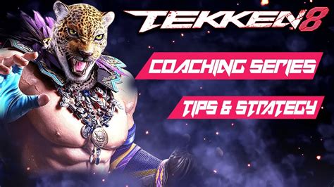 TheMainManSWE: Mastering King in TEKKEN 8 - Gameplay Strategy & Tips