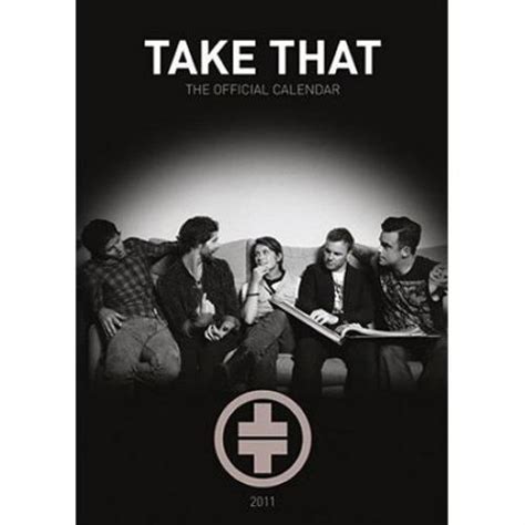 Take That Official Calendars 2011 Uk Calendar 528775