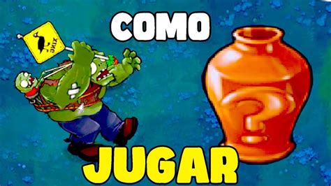 Rompe Jarrones Como Jugar Pvz Youtube