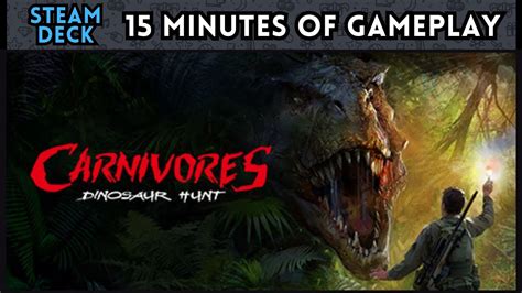 Carnivores Dinosaur Hunt Steam Deck Humble Bundle Youtube