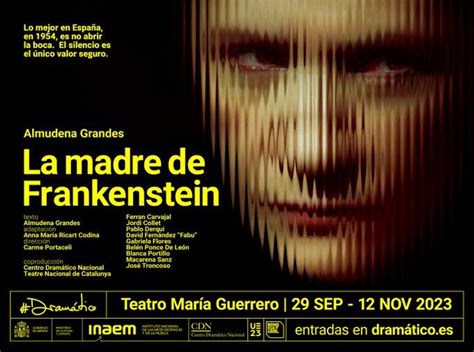 La Madre De Frankenstein En El Teatro Mar A Guerrero Madrid Es Teatro