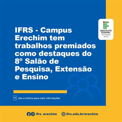 Estudantes E Orientadores Do Campus Erechim Tem Trabalhos Premiados