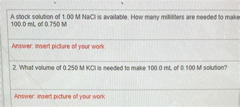 Solved Help A Stock Solution Of 100 M Nacl Is Available How Many Course Hero