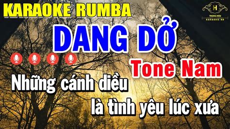 KARAOKE DANG DỞ RUMBA TONE NAM Gm NHẠC SỐNG Karaoke Nhạc Trẻ