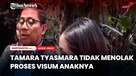 Tamara Tyasmara Menegaskan Dirinya Tidak Menolak Proses Visum Anaknya