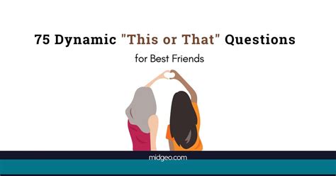 75 Dynamic This Or That Questions For Best Friends