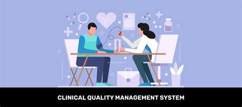 Clinical Quality Management System Benefits To Patient Care