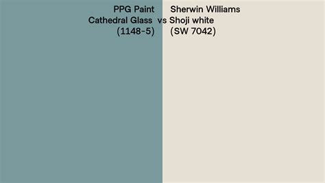 Ppg Paint Cathedral Glass 1148 5 Vs Sherwin Williams Shoji White Sw 7042 Side By Side Comparison