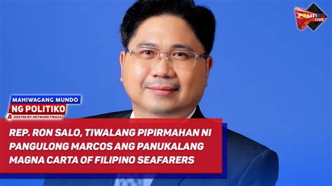 Umaasa Si Kabayan Party List Rep Ron Salo Na Pipirmahan Ni Pangulong