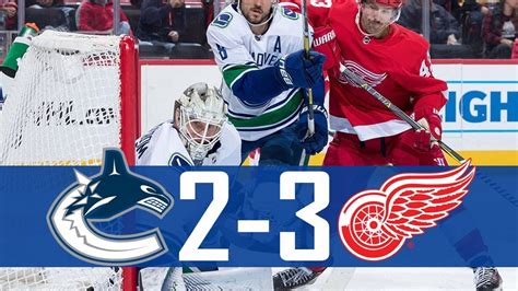 Canucks Vs Red Wings Highlights Nov 6 2018 HD YouTube