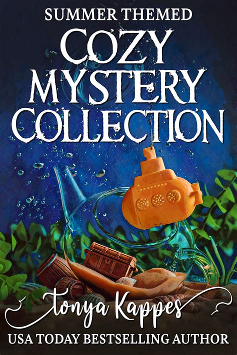 Cozy Mystery Collection Summer Edition By Tonya Kappes Goodreads