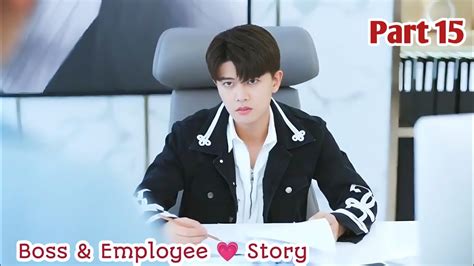 Part Rude Boss Falls For His Cute Assistant New Chinese Drama