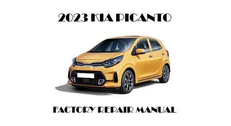 2023 Kia Picanto Repair Manual With Wiring Diagrams Pdf