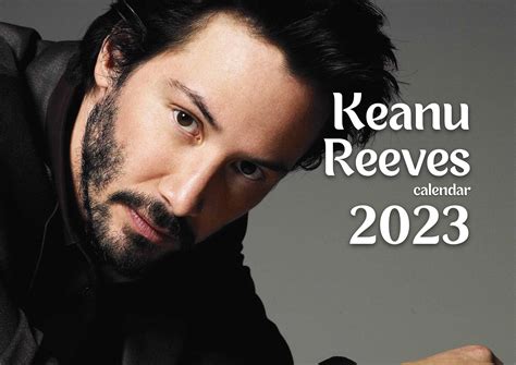 Keanu Reeves News 2024 Calendar Brit Marney