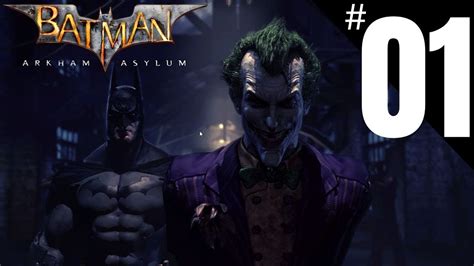 Welcome To The Madhouse Batman Arkham Asylum Part 1 Youtube